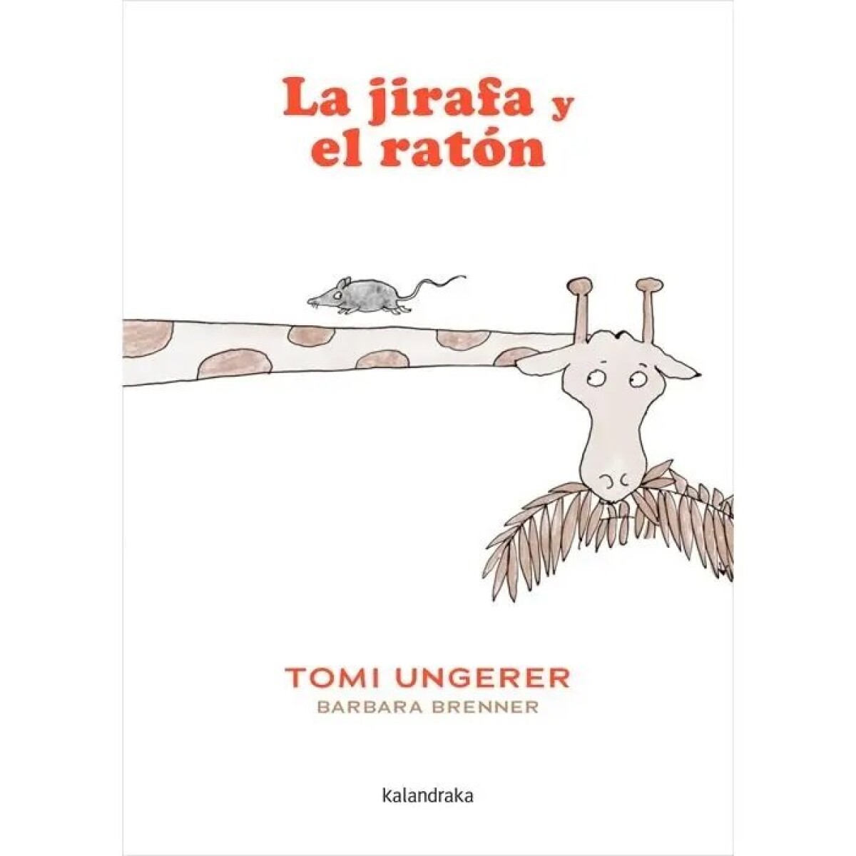 LA JIRAFA Y EL RATON 