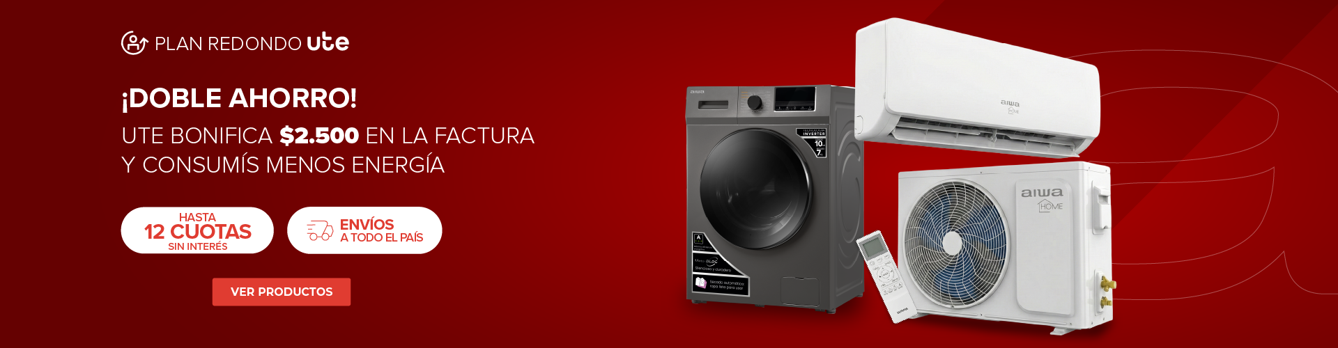 Plan Redondo - UTE ¡Ahorrá más con AIWA!