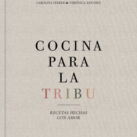 COCINA PARA LA TRIBU COCINA PARA LA TRIBU
