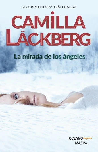 La mirada de los ángeles. Los Crímenes de Fjällbacka 08 La mirada de los ángeles. Los Crímenes de Fjällbacka 08