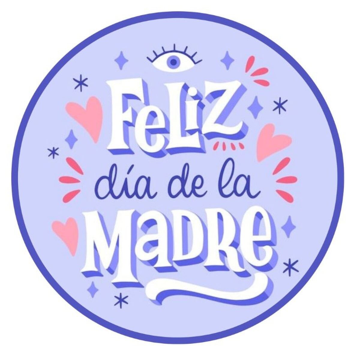 Lámina Feliz Día Mamá - Magic Circ. 