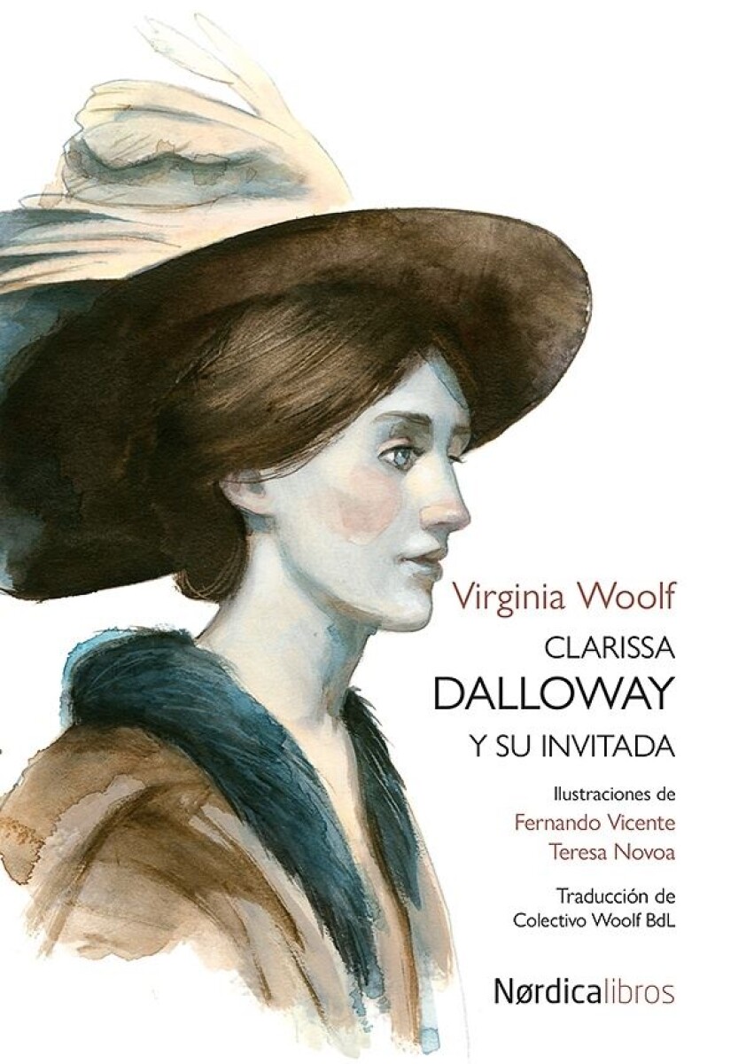 Clarissa Dalloway Y Su Invitada 