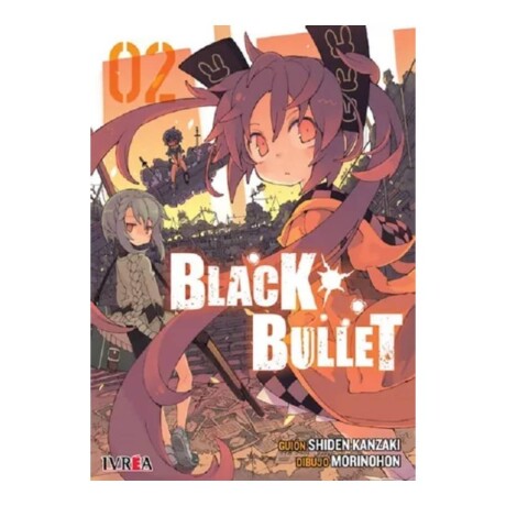 Black Bullet - Tomo 2 Black Bullet - Tomo 2