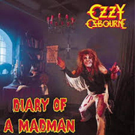 Osbourne Ozzy-diary Of A Madman (cd) Osbourne Ozzy-diary Of A Madman (cd)