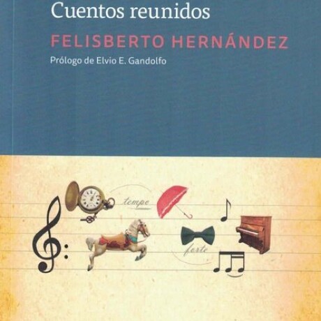 CUENTOS REUNIDOS CUENTOS REUNIDOS