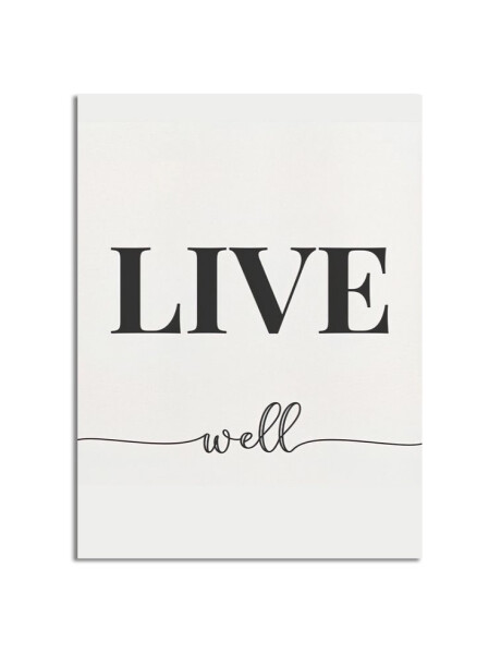 CUADRO CANVAS 30x40cm LIVE WELL CUADRO CANVAS 30x40cm LIVE WELL