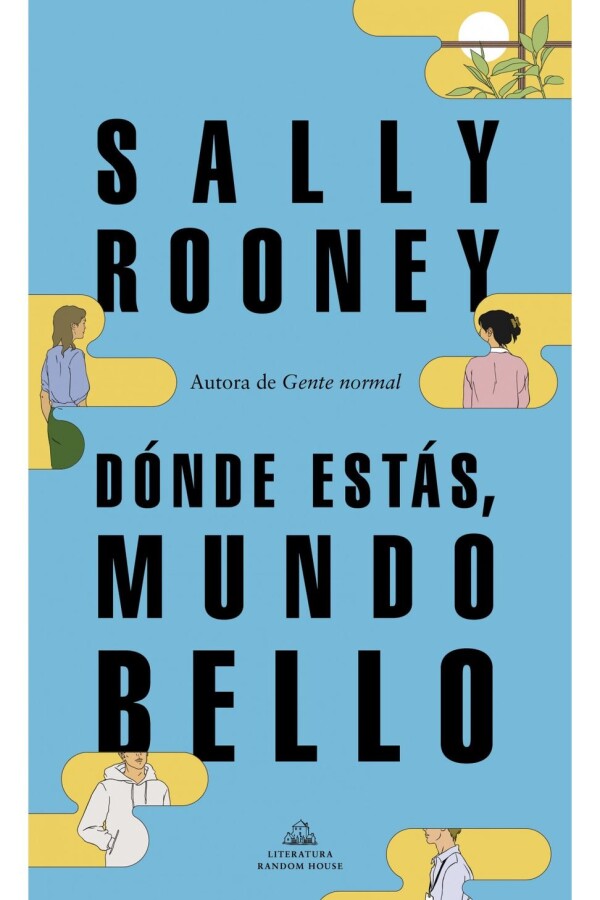 Dónde Estás, Mundo Bello Dónde Estás, Mundo Bello