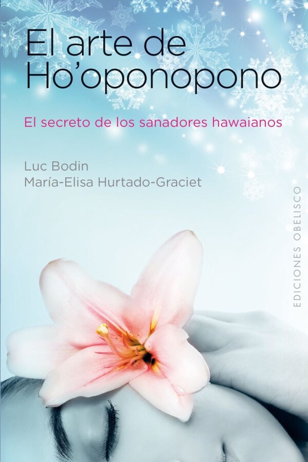Arte De Ho'oponopono, El Arte De Ho'oponopono, El