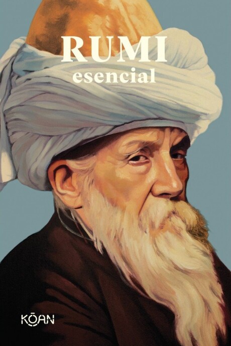 RUMI ESENCIAL RUMI ESENCIAL
