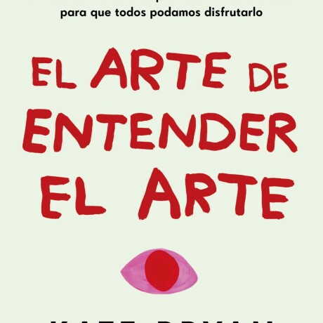 EL ARTE DE ENTENDER EL ARTE EL ARTE DE ENTENDER EL ARTE