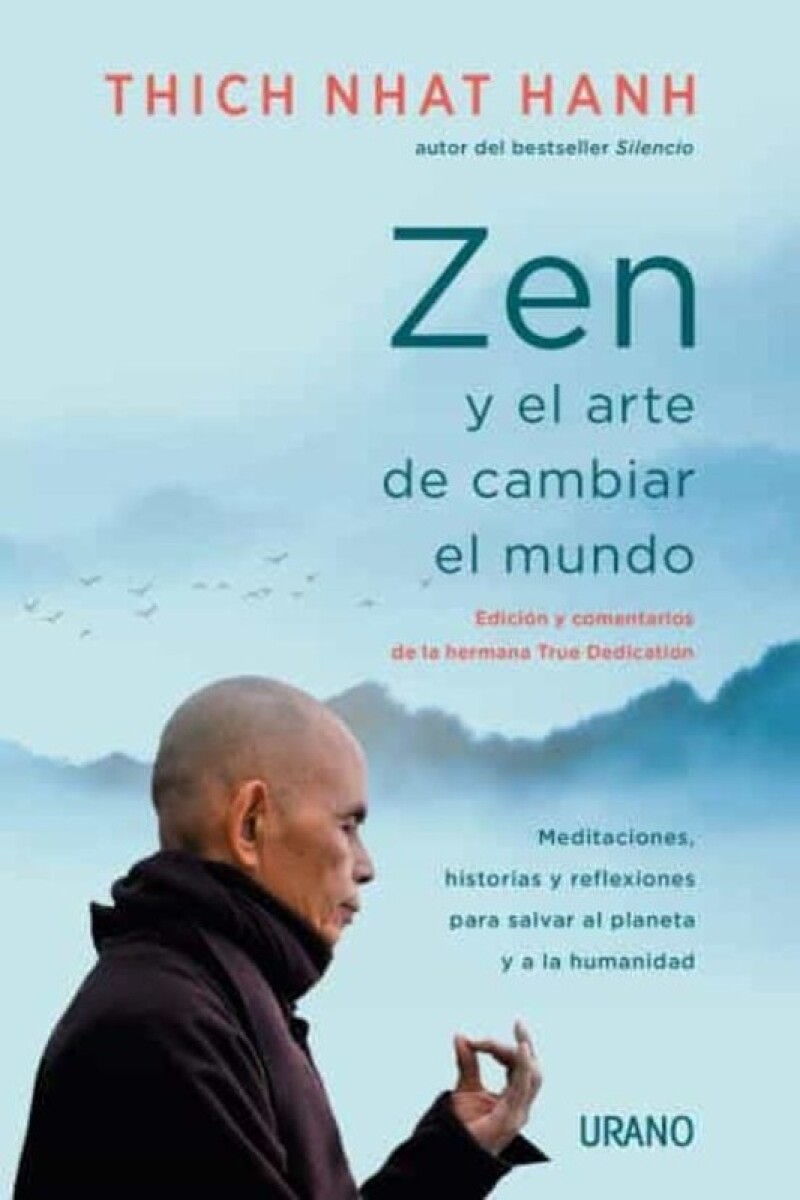 Zen Y El Arte De Cambiar El Mundo 