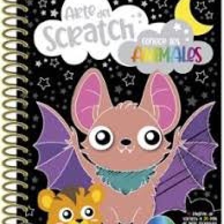 ARTE EN SCRATCH - CONOCE LOS ANIMALES ARTE EN SCRATCH - CONOCE LOS ANIMALES