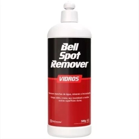 Bell Spot Removedor 500 ml Removedor de Calcificaciones y suciedades de vidrios Bell Spot Removedor 500 ml Removedor de Calcificaciones y suciedades de vidrios