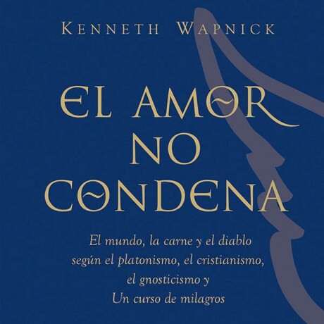 EL AMOR NO CONDENA EL AMOR NO CONDENA