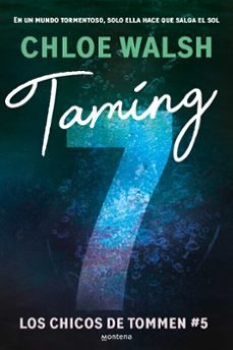 TAMING 7 (LOS CHICOS DE TOMMEN 5) TAMING 7 (LOS CHICOS DE TOMMEN 5)