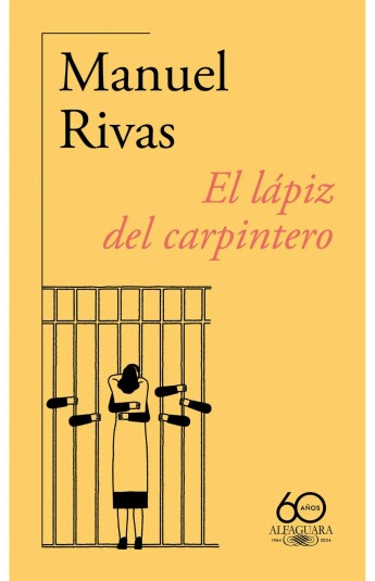 El lápiz del carpintero. Edición 60º aniversario de Alfaguara El lápiz del carpintero. Edición 60º aniversario de Alfaguara