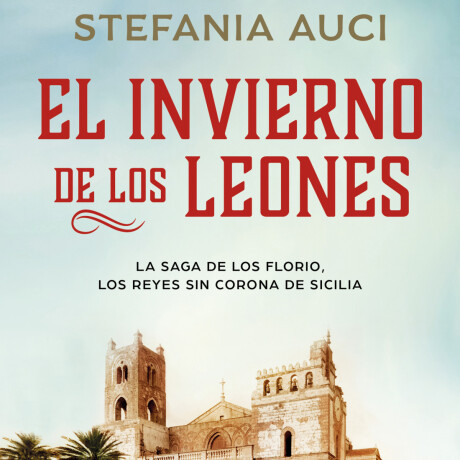 EL INVIERNO DE LOS LEONES EL INVIERNO DE LOS LEONES
