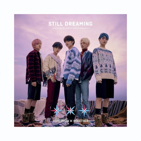 Tomorrow X Together - Still Dreaming (limited B-edition) - Cd + Dvd Tomorrow X Together - Still Dreaming (limited B-edition) - Cd + Dvd