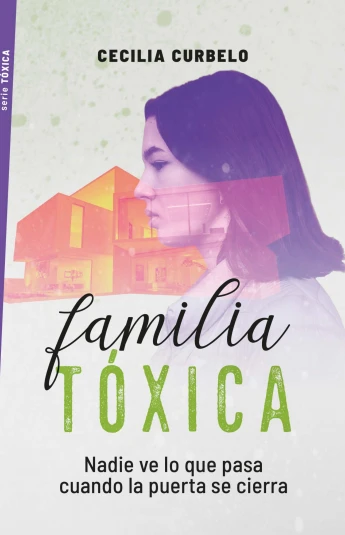 Familia tóxica Familia tóxica