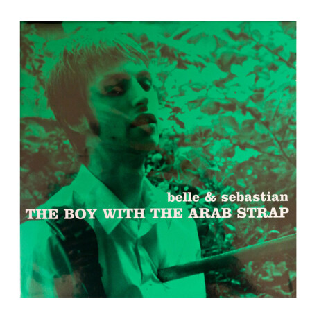 Belle & Sebastian - The Boy With The Arab Strap - Vinilo Belle & Sebastian - The Boy With The Arab Strap - Vinilo