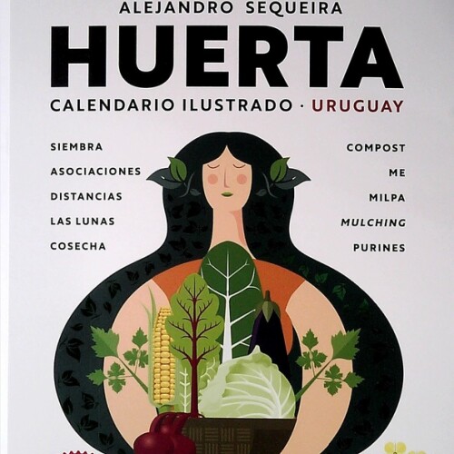 Huerta Calendario Ilustrado Uruguay Huerta Calendario Ilustrado Uruguay