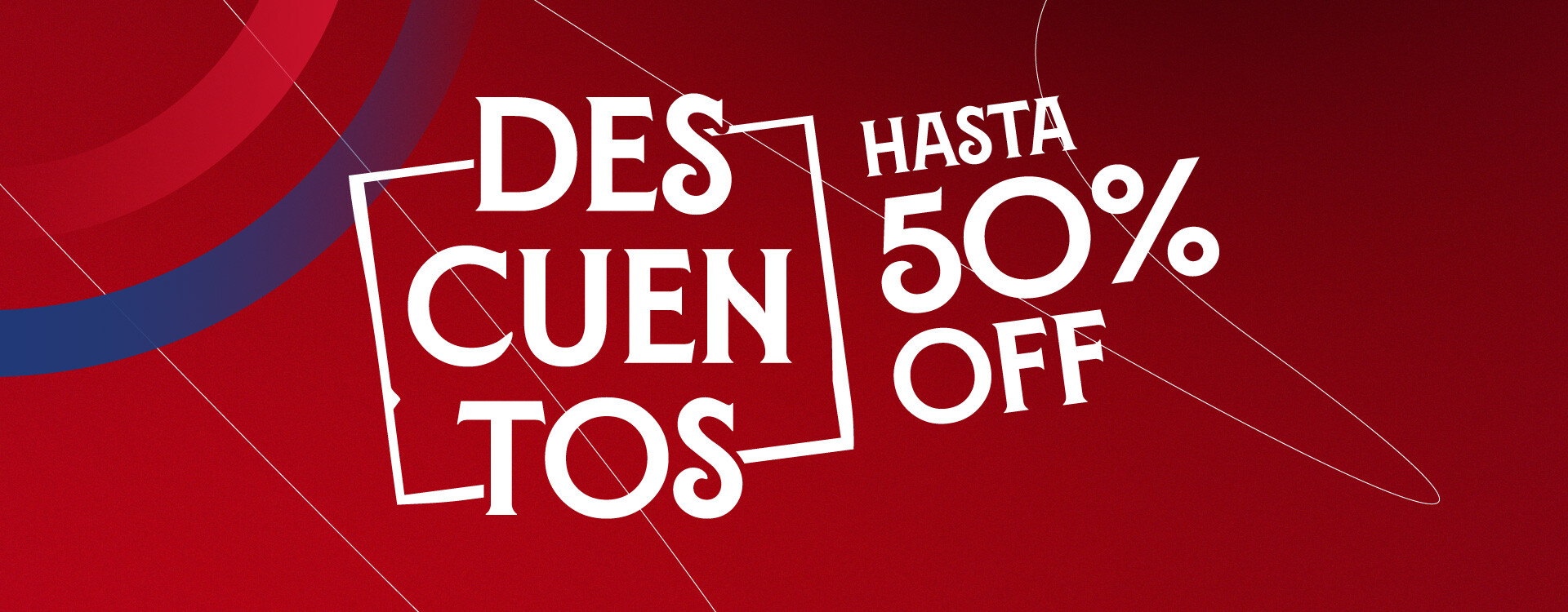 DESCUENTOS HASTA 50%