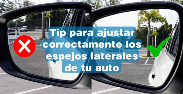 Tip para ajustar correctamente los espejos laterales de tu auto