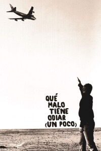 Qué Malo Tiene Odiar (un Poco) Qué Malo Tiene Odiar (un Poco)