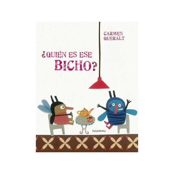 ¿Quién es ese bicho? Única
