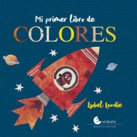 MI PRIMER LIBRO DE COLORES MI PRIMER LIBRO DE COLORES