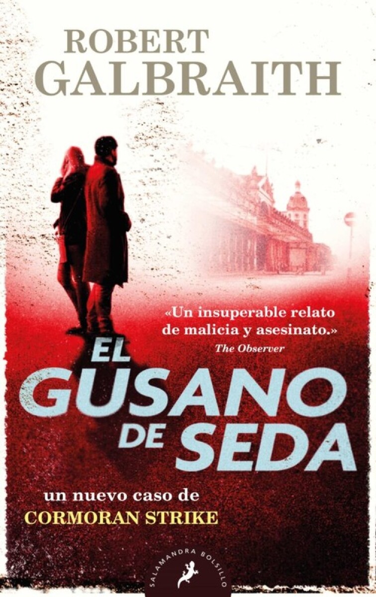 Gusano De Seda, El (cormoran Strike 2) 