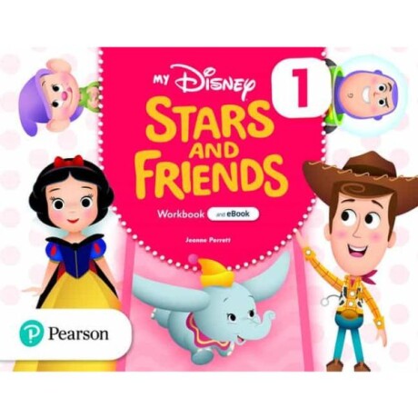 My Disney Starts and Friends 1 Workbook with eBook My Disney Starts and Friends 1 Workbook with eBook