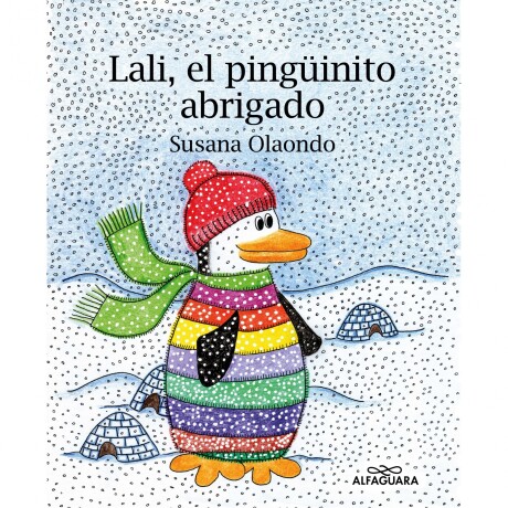 Libro Lali, el Pingüinito Abrigado Olaondo 001
