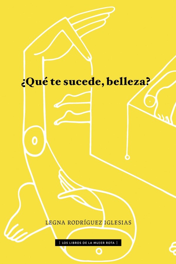 ¿qué Te Sucede Belleza? ¿qué Te Sucede Belleza?