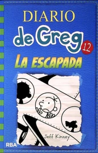 Diario de Greg 12. La escapada Diario de Greg 12. La escapada