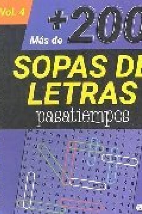 200 SOPAS DE LETRAS - VOL. 4 200 SOPAS DE LETRAS - VOL. 4