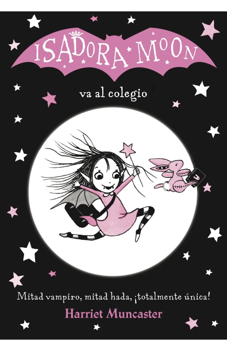 Isadora Moon va al colegio. Isadora Moon 01. 
