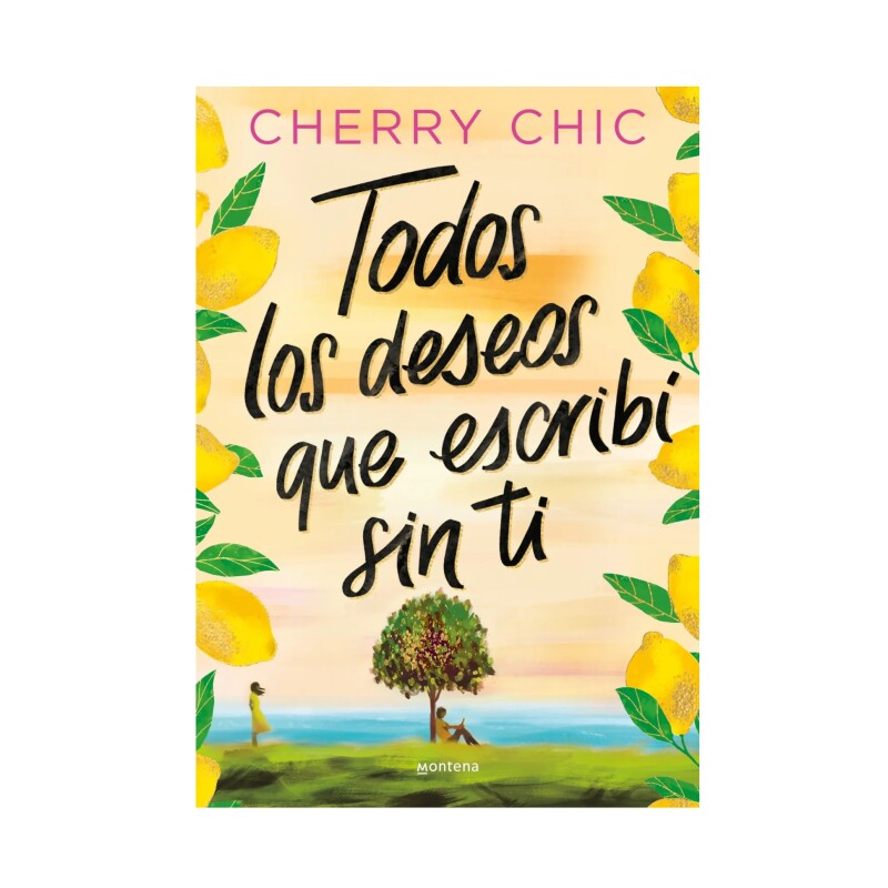 TODOS LOS DESEOS QUE ESCRIBI SIN TI TODOS LOS DESEOS QUE ESCRIBI SIN TI