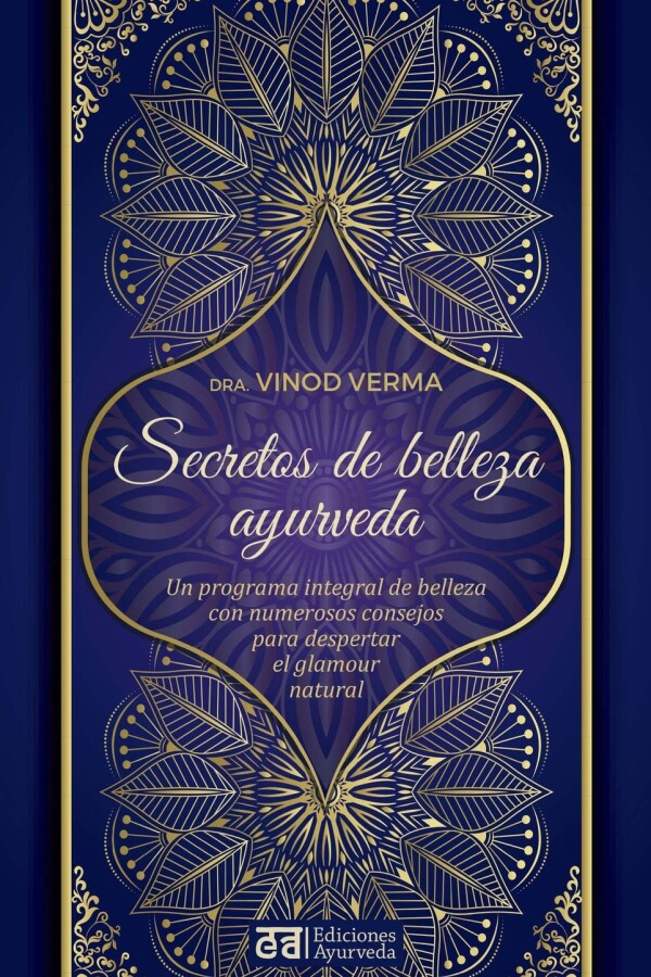 Secretos De Belleza Ayurveda Secretos De Belleza Ayurveda
