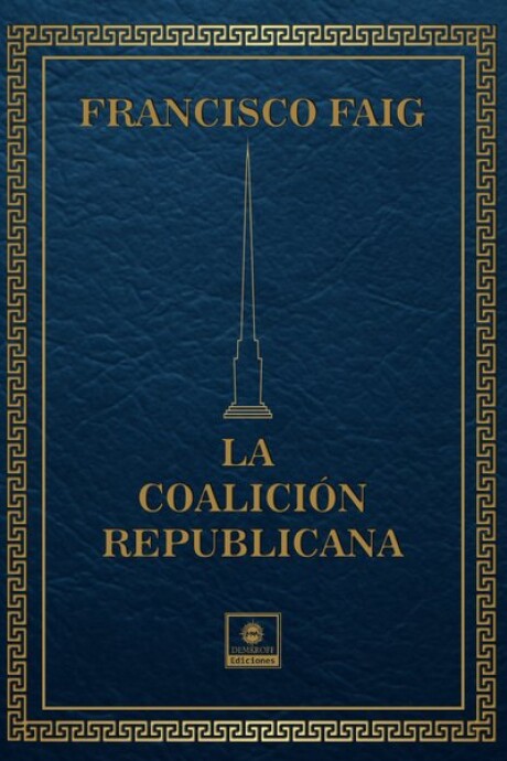 COALICION REPUBLICANA, LA COALICION REPUBLICANA, LA