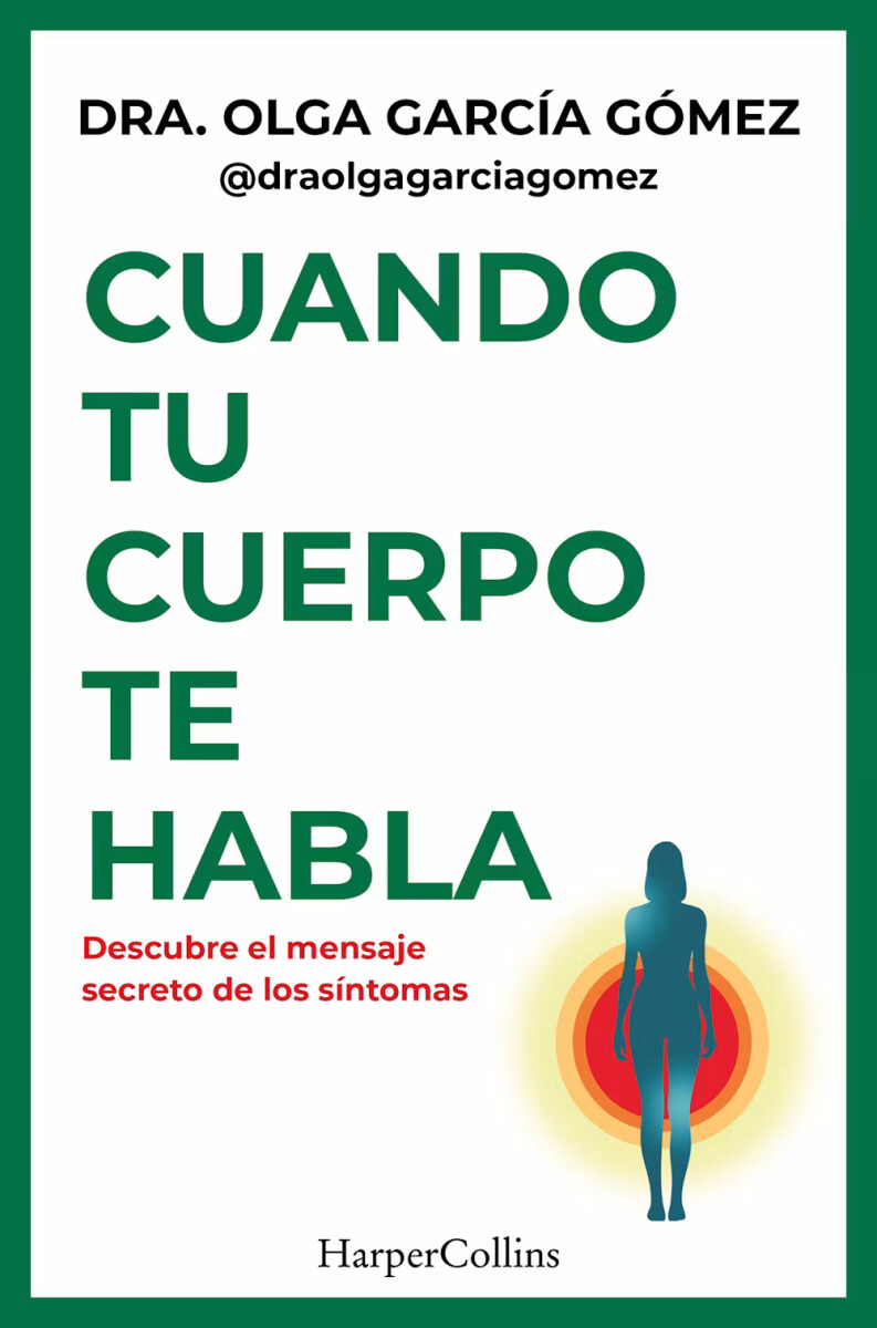CUANDO TU CUERPO TE HABLA 