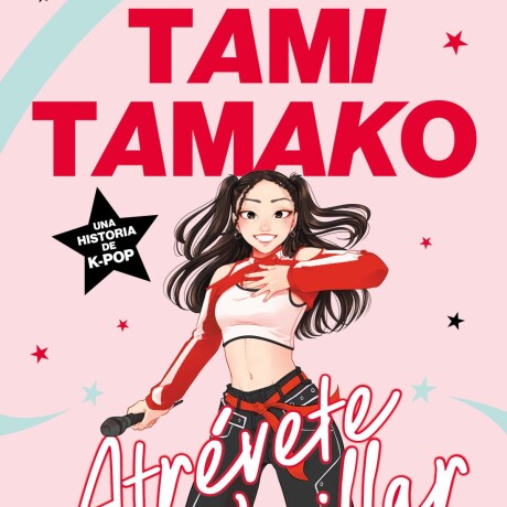 TAMI TAMAKO ATREVETE A BRILLAR TAMI TAMAKO ATREVETE A BRILLAR