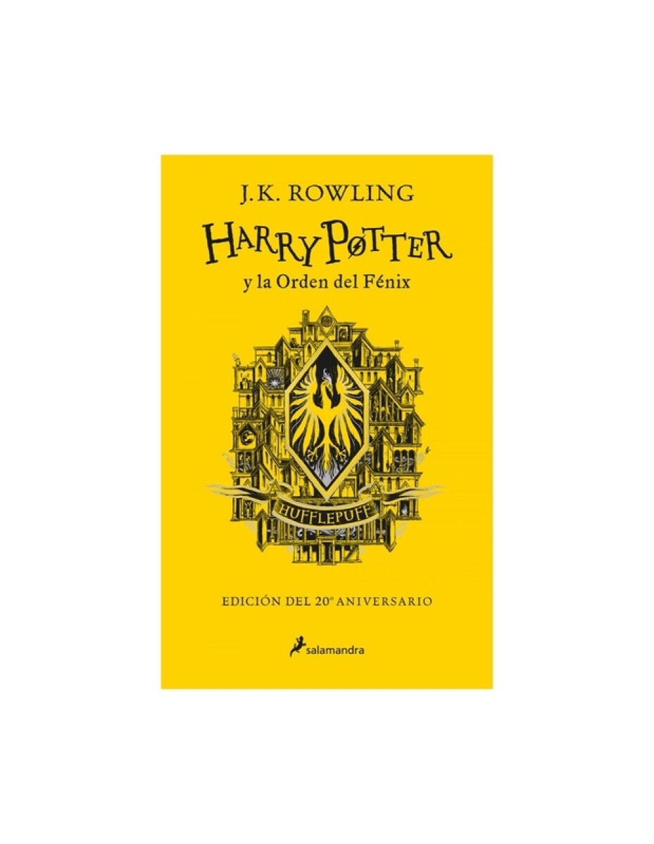Harry Potter Y La Orden Del Fenix- Ed 20 Aniv Hufflepuff 