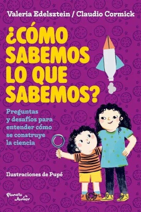 COMO SABEMOS LO QUE SABEMOS ? COMO SABEMOS LO QUE SABEMOS ?