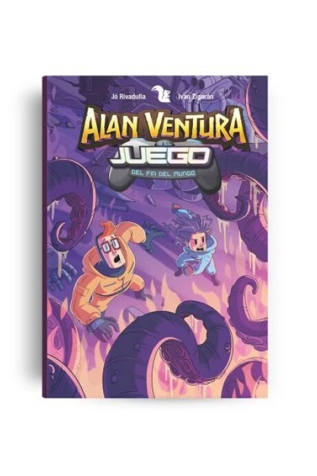 ALAN VENTURA Y EL JUEGO DEL FIN DEL MUNDO ALAN VENTURA Y EL JUEGO DEL FIN DEL MUNDO