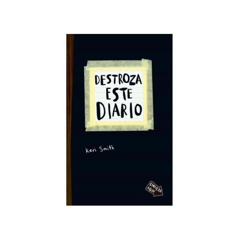 DESTROZA ESTE DIARIO. DESTROZA ESTE DIARIO.