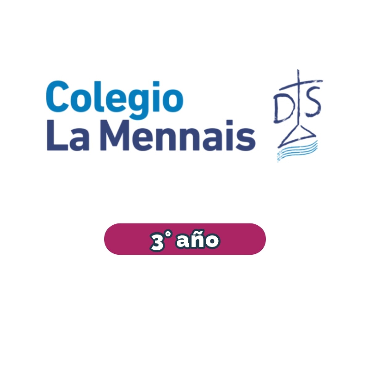 Lista de materiales - Primaria 3° La Mennais 