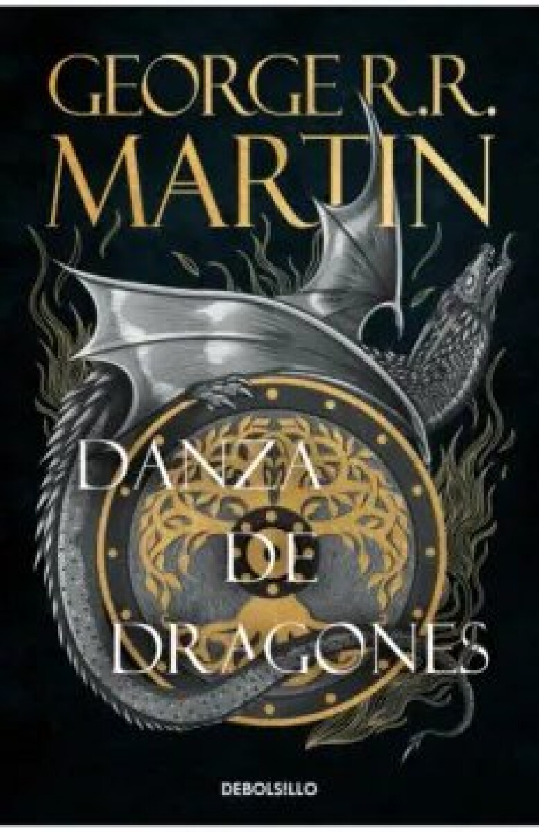 CANCION DE FUEGO Y HIELO 5 DANZA DE DRAGONES JUEGO DE TRONOS 