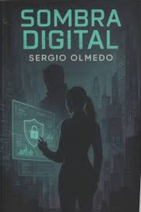 SOMBRA DIGITAL SOMBRA DIGITAL