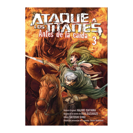 Attack On Titan: Antes de la Caída - Tomo 3 Attack On Titan: Antes de la Caída - Tomo 3